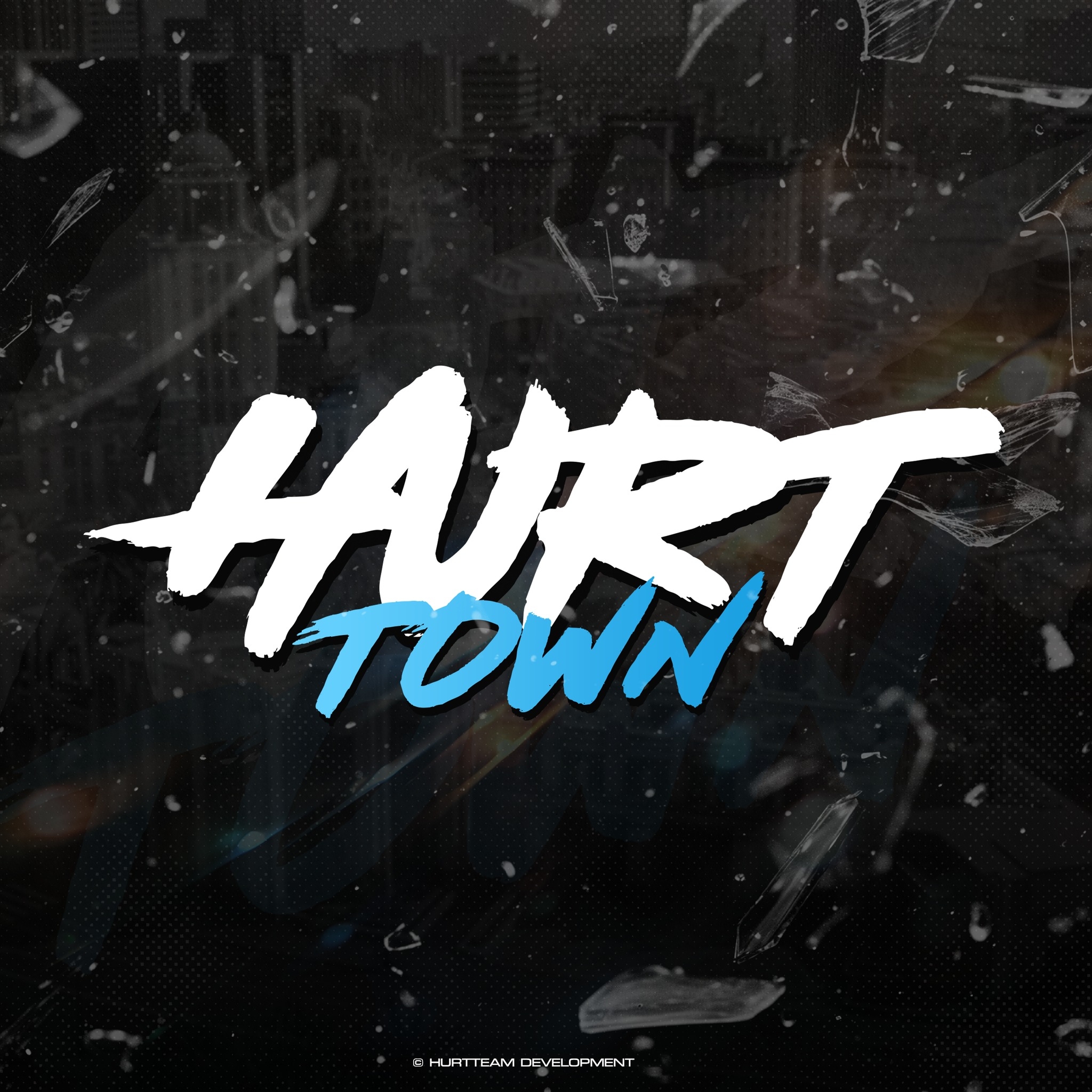HURT TOWN